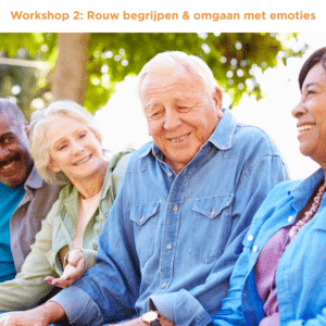 W&W - Workshop Rouw begrijpen en omgaan met emoties - Dinsdag 19 mei - 15.00 -17.00 uur